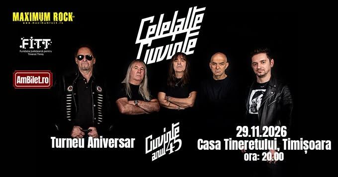 Celelalte Cuvinte - „Anul 45” (Turneu Aniversar) — Timișoara