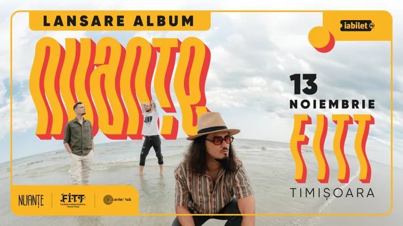 NUANȚE - Lansare de album — Timișoara